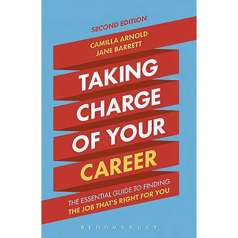 کتاب Taking Charge of Your Career اثر Camilla Arnold انتشارات Bloomsbury Publishing PLC