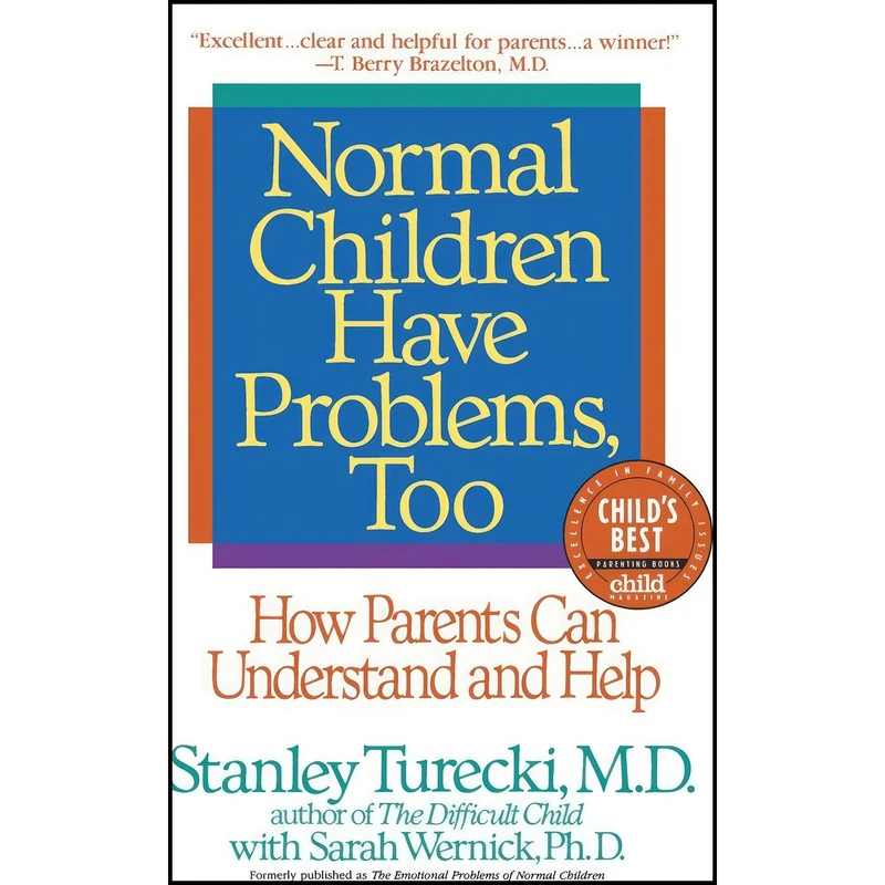 کتاب Normal Children Have Problems, Too  اثر Stanley Turecki and Sarah Wernick انتشارات Bantam