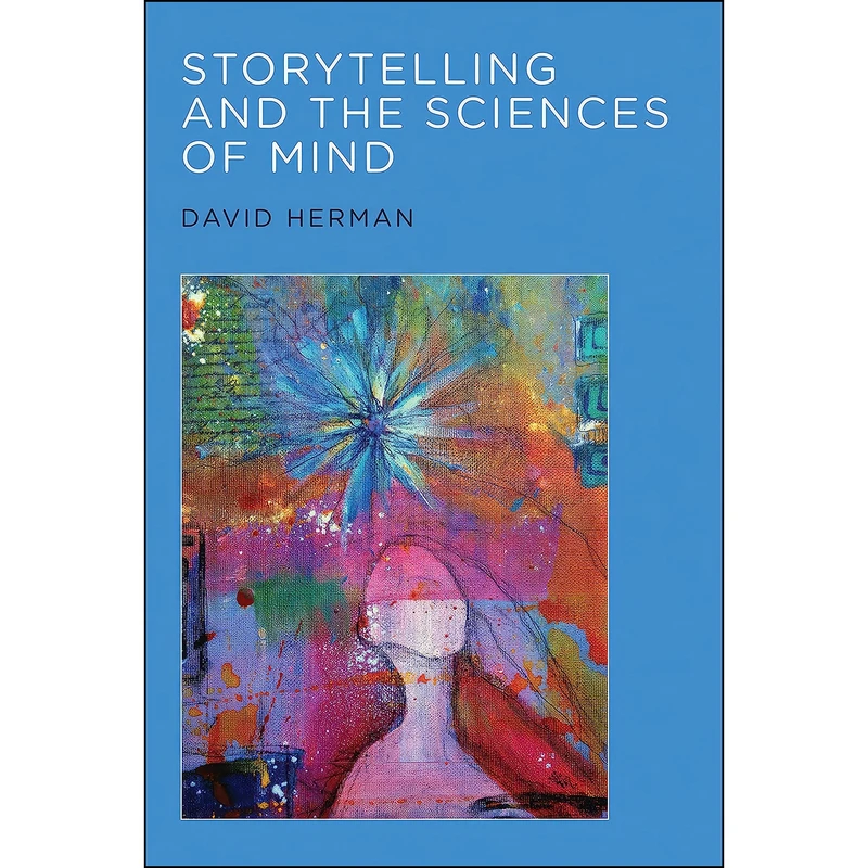 کتاب Storytelling and the Sciences of Mind  اثر David Herman انتشارات MIT Press