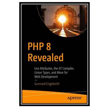 قیمت و خرید کتاب Php 8 Revealed Use Attributes The Jit Compiler قیمت و خرید کتاب Php 8 Revealed Use Attributes The Jit Compiler