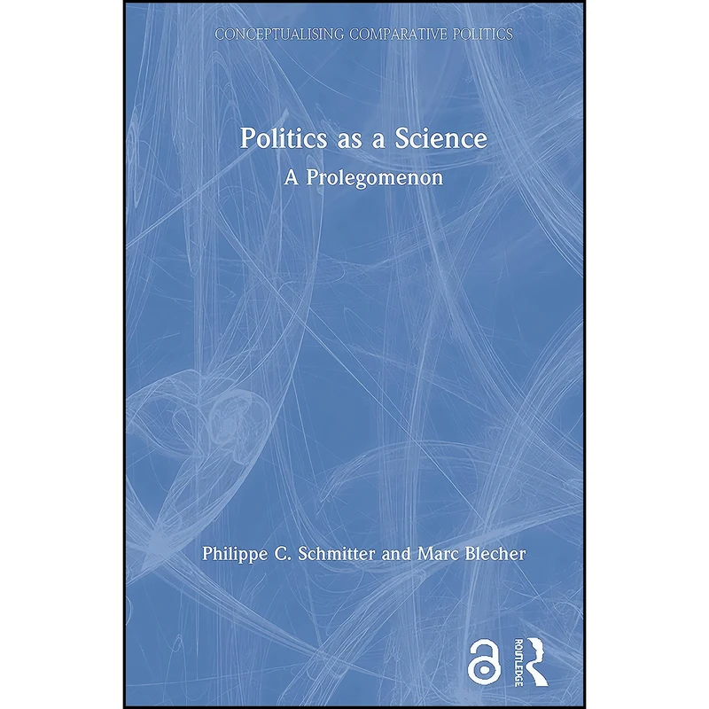 کتاب Politics as a Science اثر جمعي از نويسندگان انتشارات Routledge
