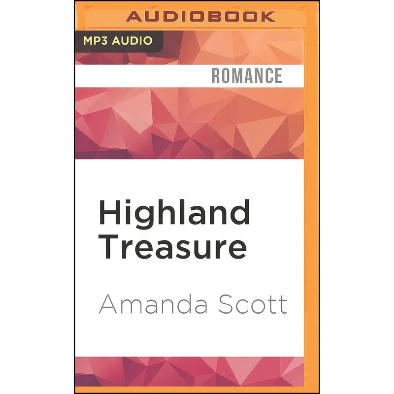 کتاب Highland Treasure  اثر Amanda Scott and Carolyn Bonnyman انتشارات Audible Studios on Brilliance Audio