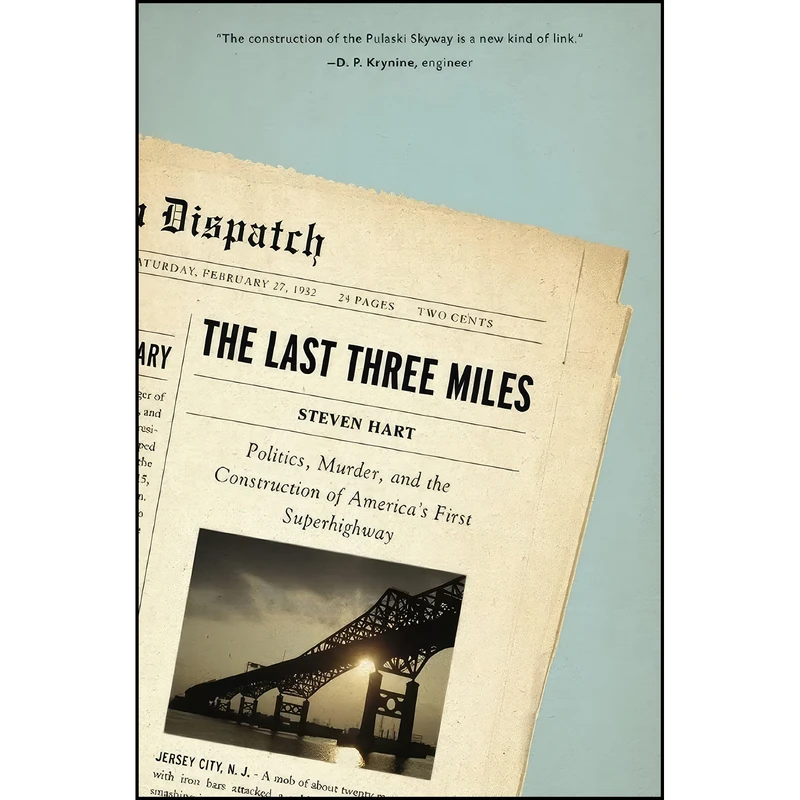 کتاب The Last Three Miles اثر Steven Hart انتشارات New Press, The