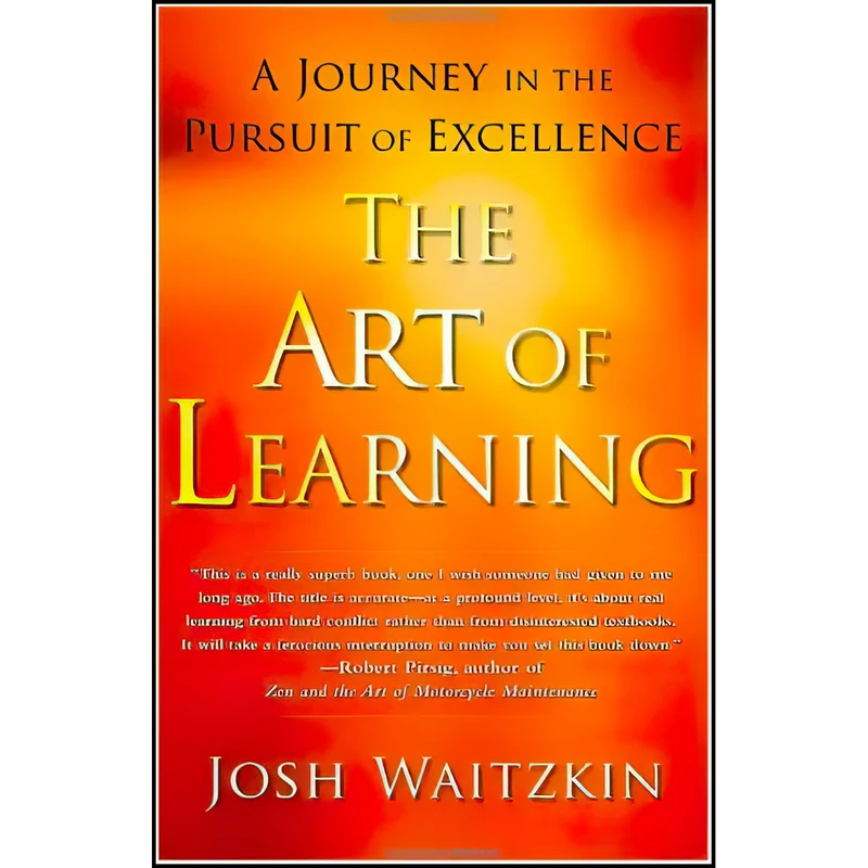 کتاب The Art of Learning اثر Josh Waitzkin انتشارات Free Press