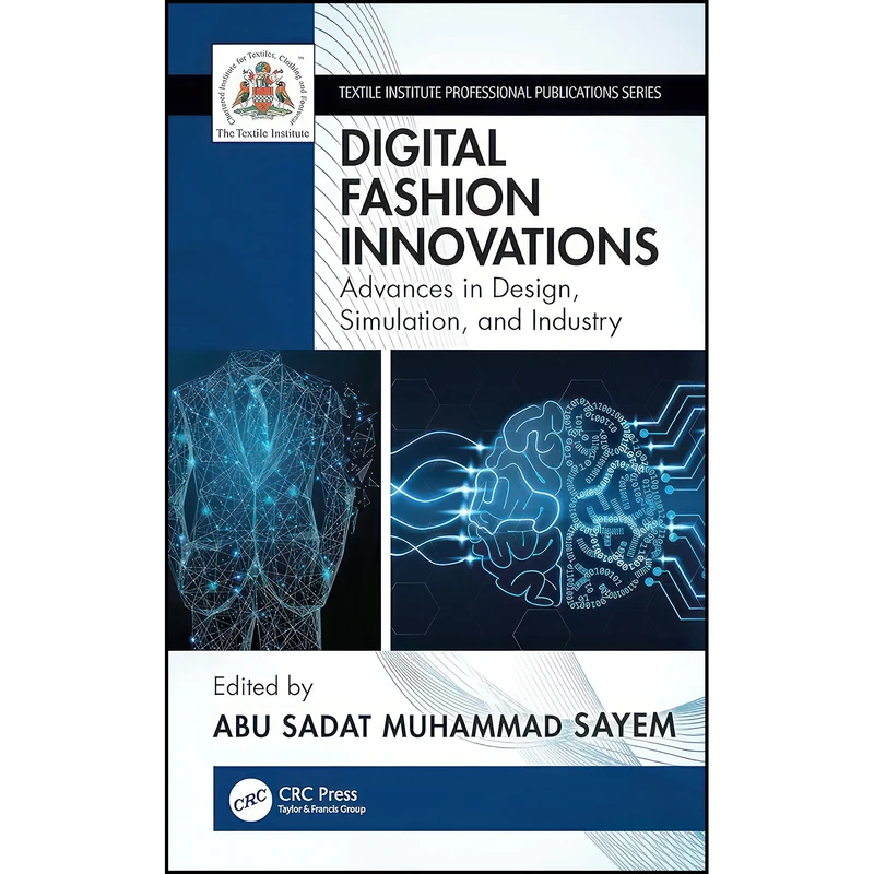 کتاب Digital Fashion Innovations  اثر Abu Sadat Muhammad Sayem انتشارات تازه ها