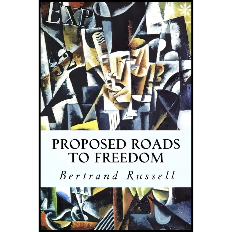 کتاب Proposed Roads to Freedom اثر Bertrand Russell انتشارات تازه ها