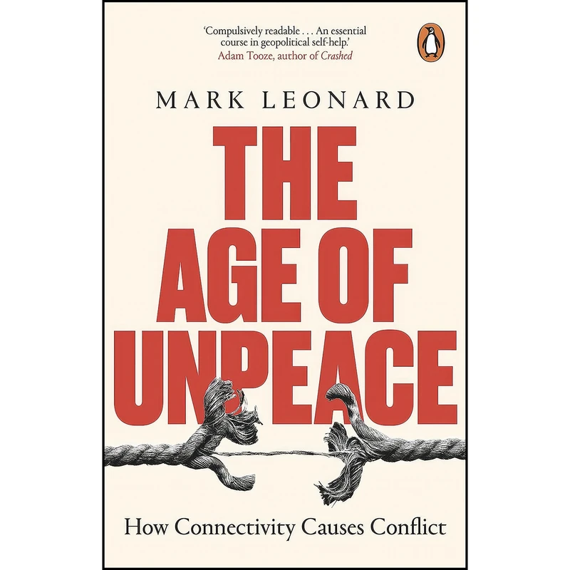 کتاب The Age of Unpeace اثر Mark Leonard انتشارات تازه ها