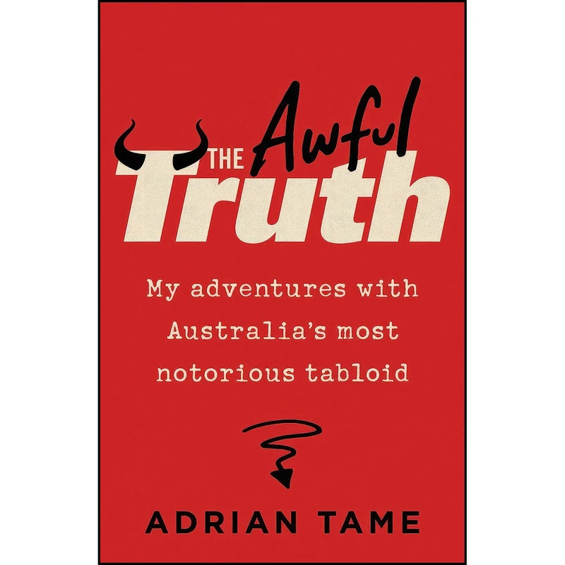 کتاب The Awful Truth اثر Adrian Tame انتشارات تازه ها
