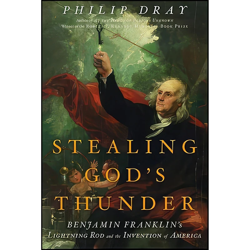 کتاب Stealing Gods Thunder اثر Philip Dray انتشارات Random House