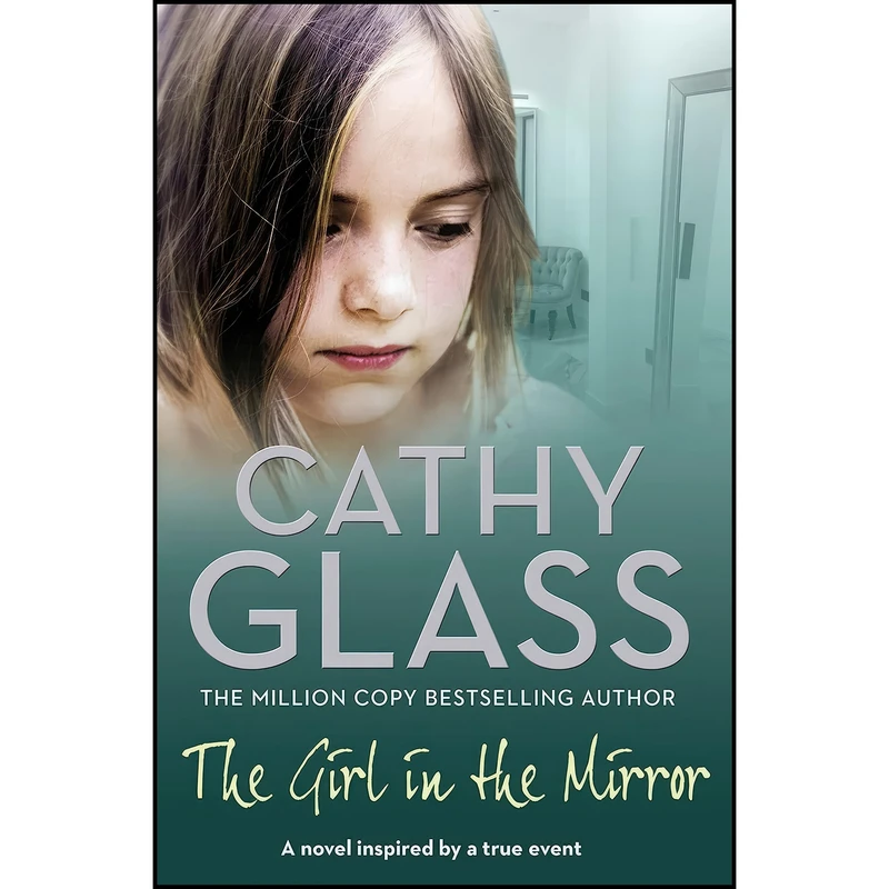 کتاب The Girl in the Mirror اثر Cathy Glass انتشارات Harpercollins