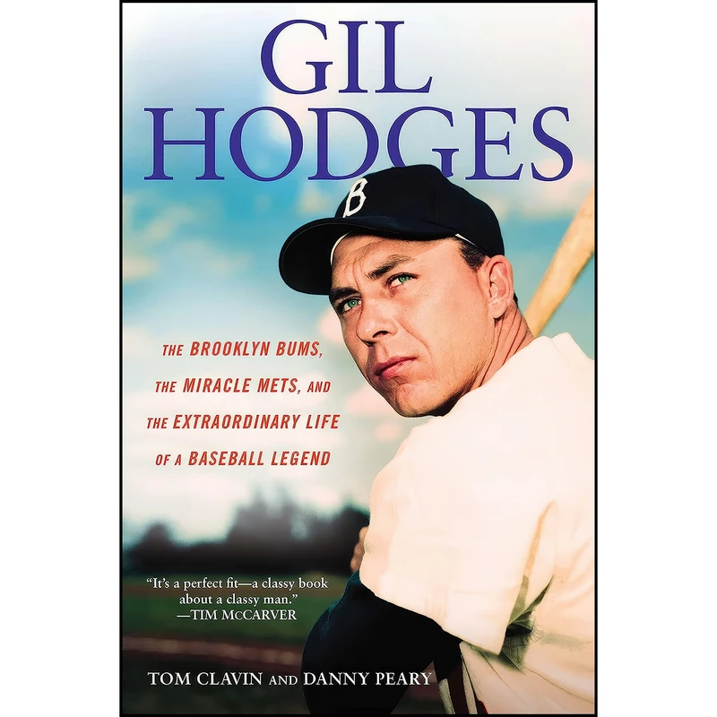 کتاب Gil Hodges اثر Tom Clavin and Danny Peary انتشارات Berkley