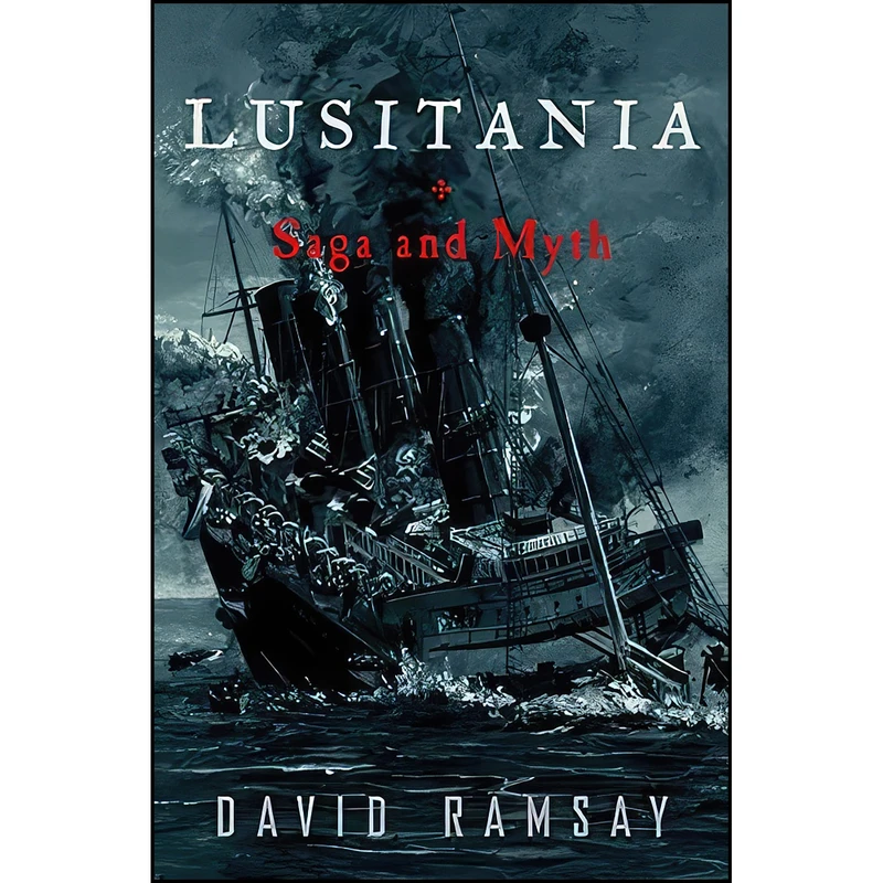 کتاب Lusitania اثر David Ramsay انتشارات W. W. Norton & Company