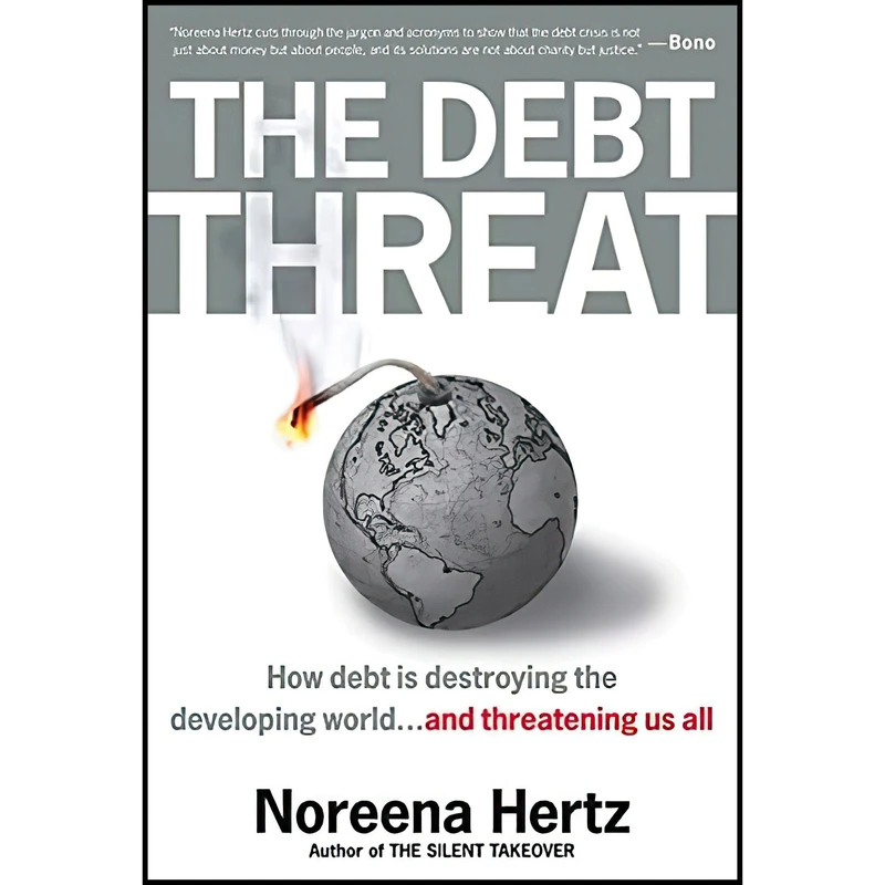 کتاب The Debt Threat اثر Noreena Hertz انتشارات Harper Business