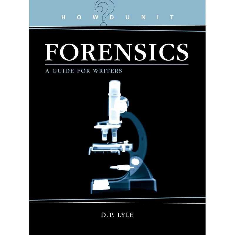کتاب Howdunit Forensics اثر Douglas P. Lyle انتشارات Writers Digest Books