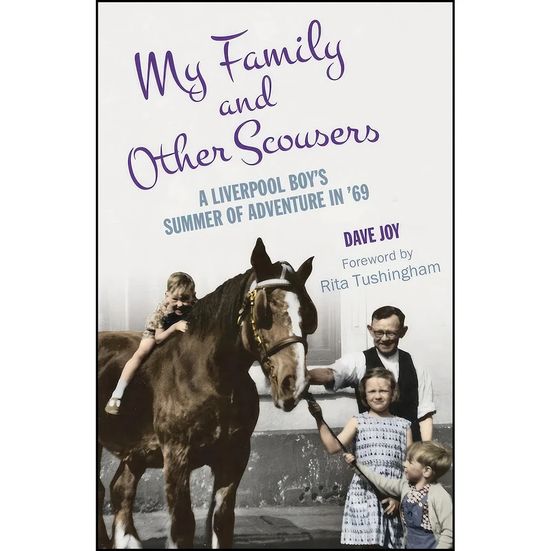 کتاب My Family and Other Scousers اثر Dave Joy انتشارات The History Press