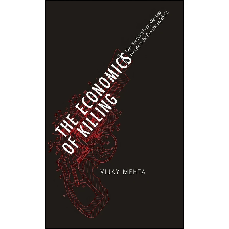 کتاب The Economics of Killing اثر Vijay Mehta انتشارات Pluto Press