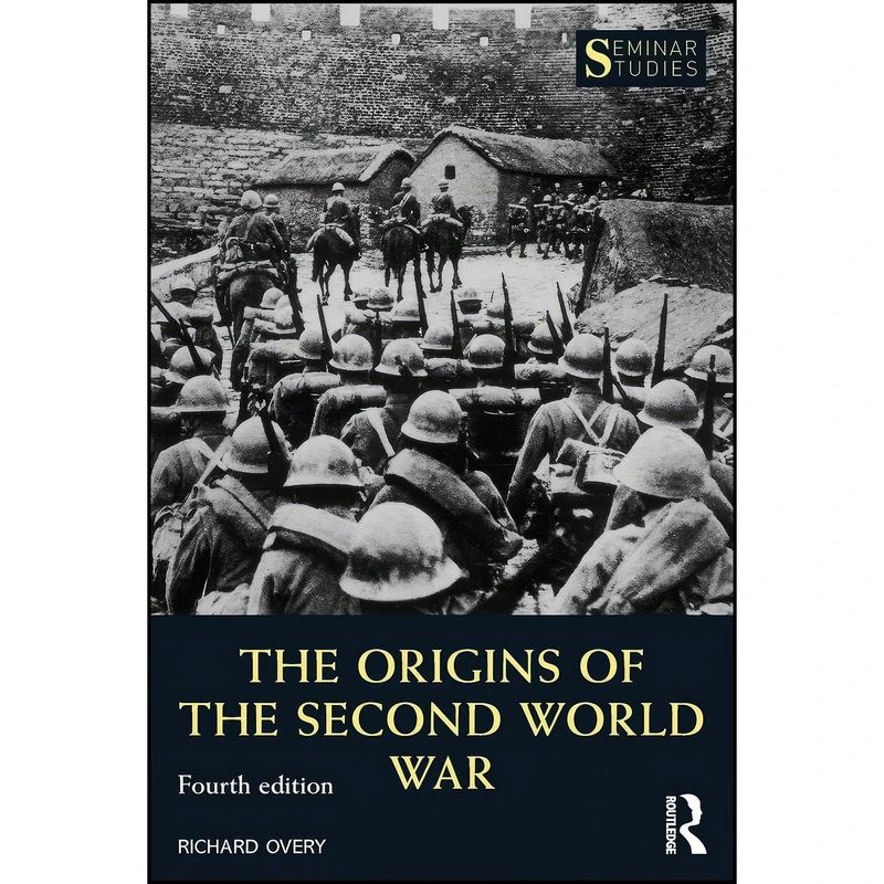 کتاب The Origins of the Second World War  اثر Richard Overy انتشارات تازه ها