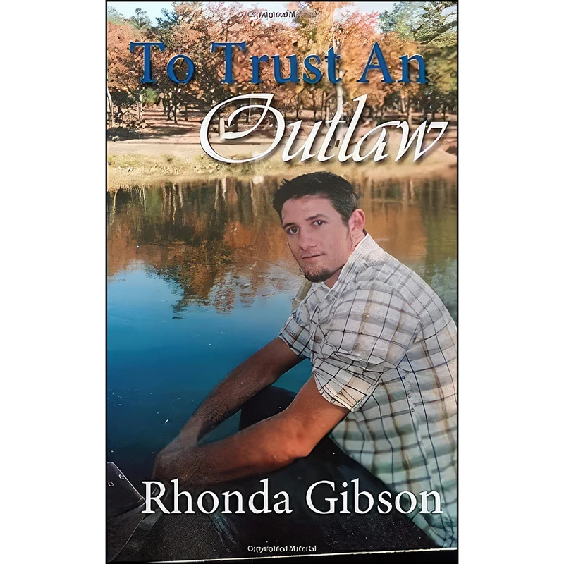 کتاب To Trust An Outlaw اثر Rhonda Gibson انتشارات تازه ها