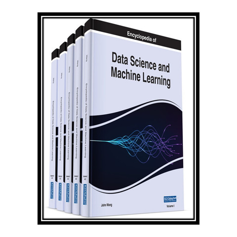 قیمت و خرید کتاب Encyclopedia of Data Science and Machine Learning اثر ...