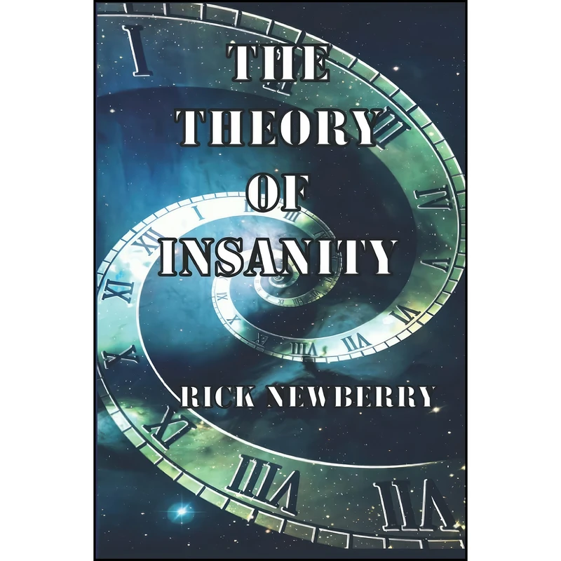 کتاب The Theory of insanity اثر Rick Newberry انتشارات تازه ها