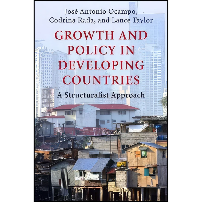 کتاب Growth and Policy in Developing Countries اثر جمعي از نويسندگان انتشارات Columbia University Press
