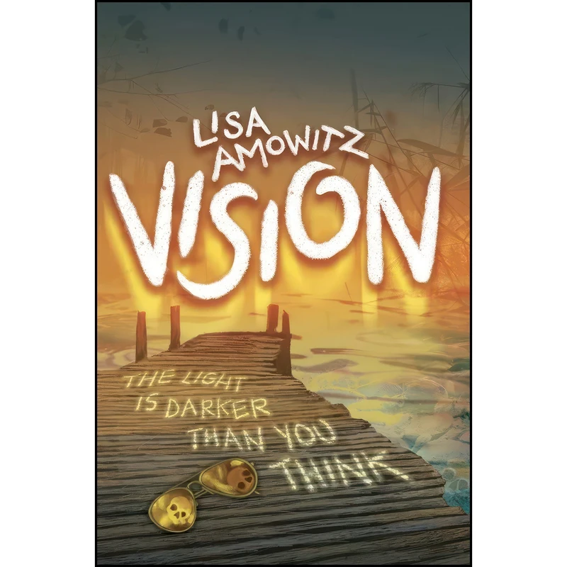 کتاب Vision اثر Lisa Amowitz انتشارات Spencer Hill Press