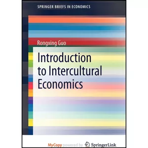 کتاب Introduction to Intercultural Economics اثر Rongxing Guo انتشارات Springer
