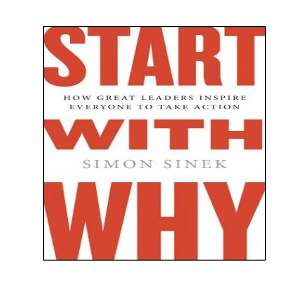 کتاب Start With Why اثر Simon Sinek انتشارات نبض دانش