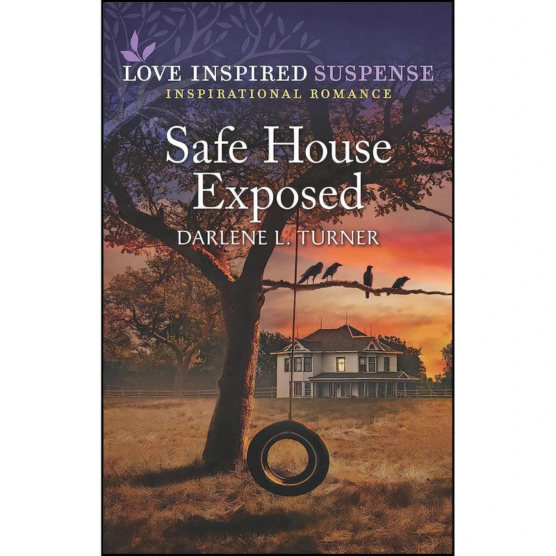 کتاب Safe House Exposed  اثر Darlene L. Turner انتشارات Love Inspired Suspense