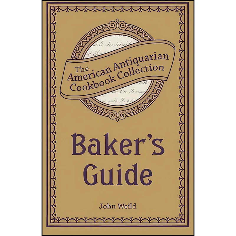 کتاب Baker's Guide اثر John Weild انتشارات Andrews McMeel Publishing, LLC