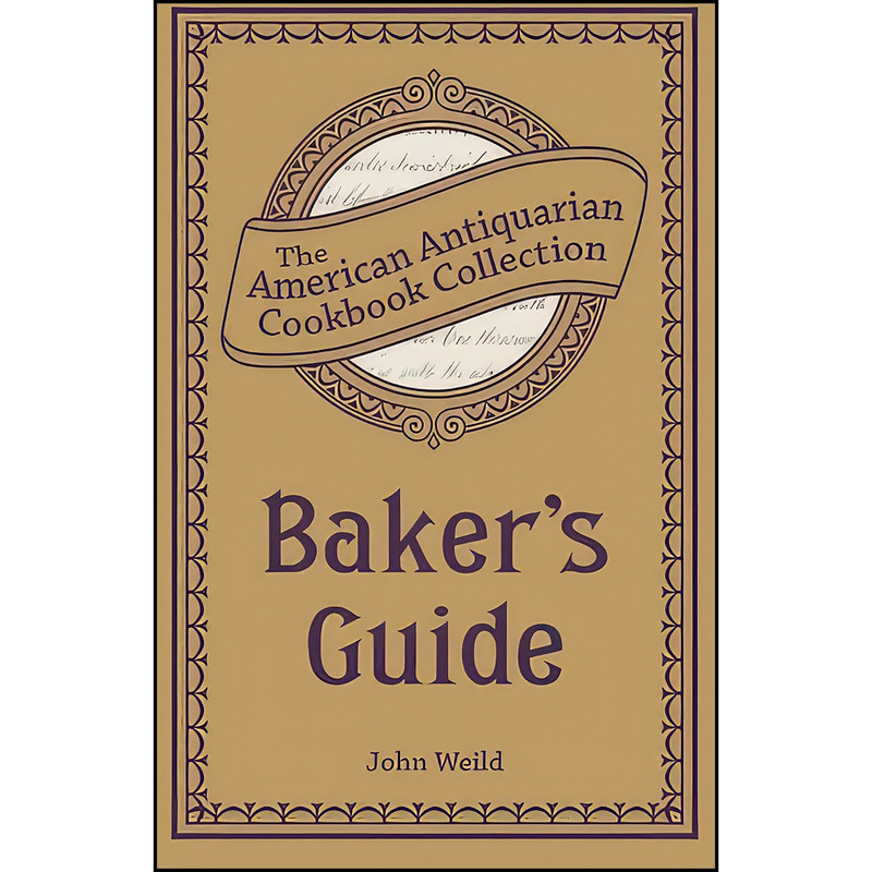 کتاب Baker's Guide اثر John Weild انتشارات Andrews McMeel Publishing, LLC