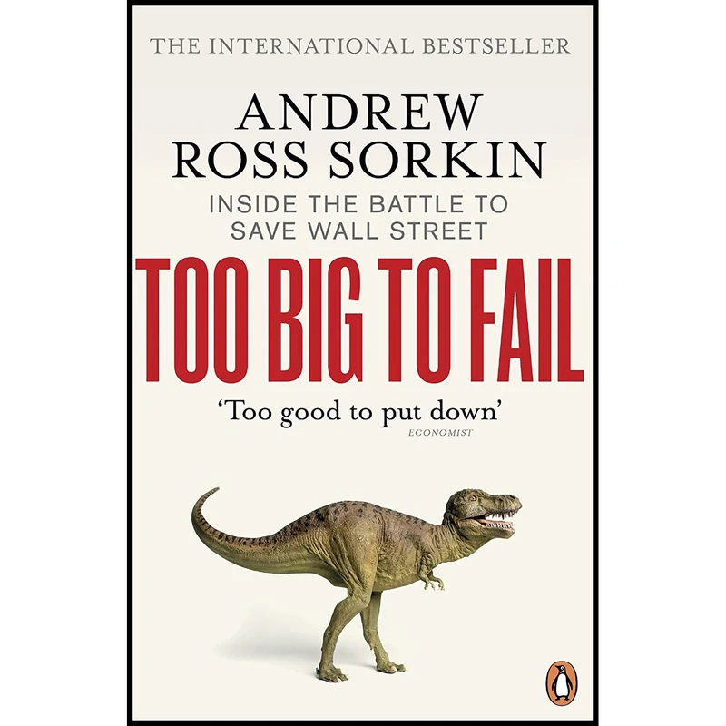کتاب too big to fail اثر Andrew Ross Sorkin انتشارات پنگوئین 