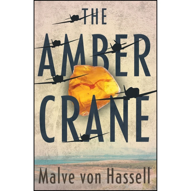 کتاب The Amber Crane اثر Malve von Hassell انتشارات Odyssey Books