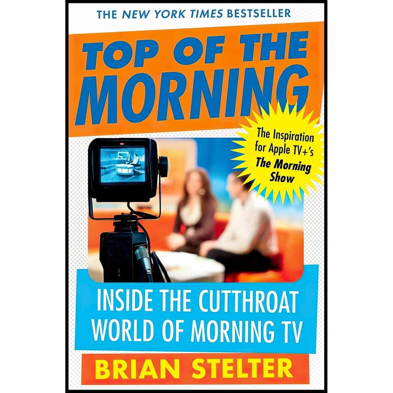 کتاب Top of the Morning اثر Brian Stelter انتشارات تازه ها