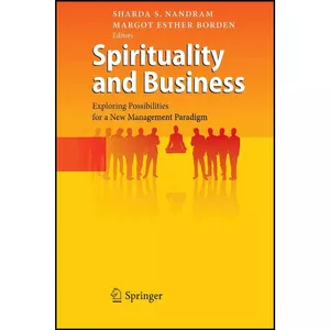 کتاب Spirituality and Business اثر جمعي از نويسندگان انتشارات بله