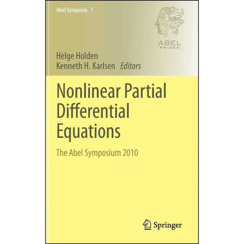 کتاب Nonlinear Partial Differential Equations اثر Helge Holden and Kenneth H. Karlsen انتشارات Springer
