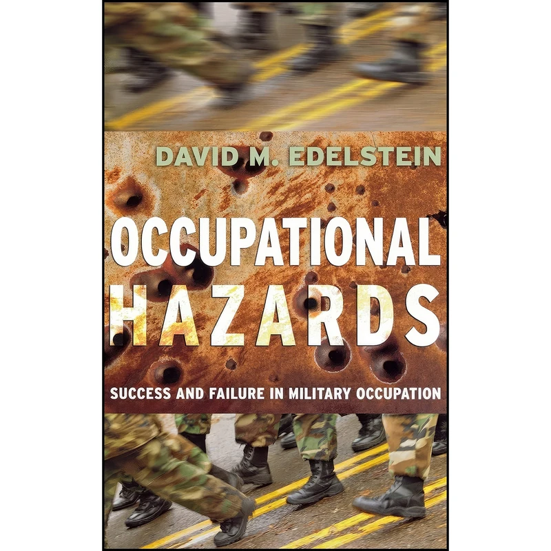 کتاب Occupational Hazards اثر David M. Edelstein انتشارات Cornell University Press