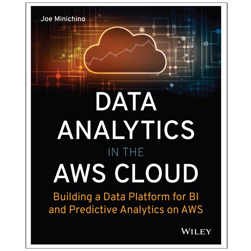 کتاب Data Analytics in the AWS Cloud اتمی اثر Joe Minichino انتشارات رایان کاویان