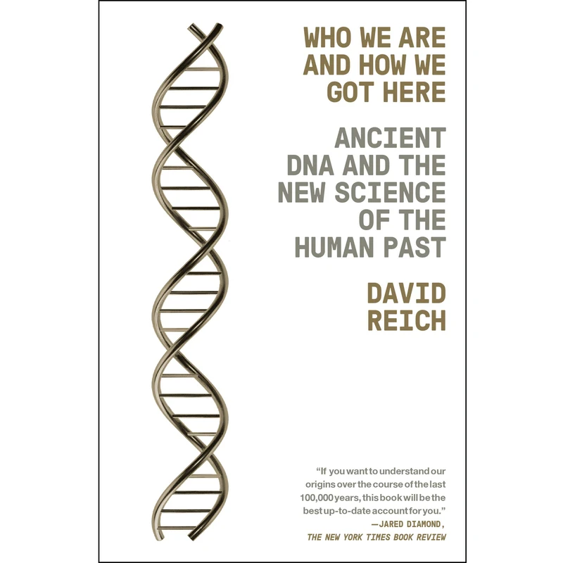 کتاب Who We Are and How We Got Here اثر David Reich انتشارات Random House, Inc.
