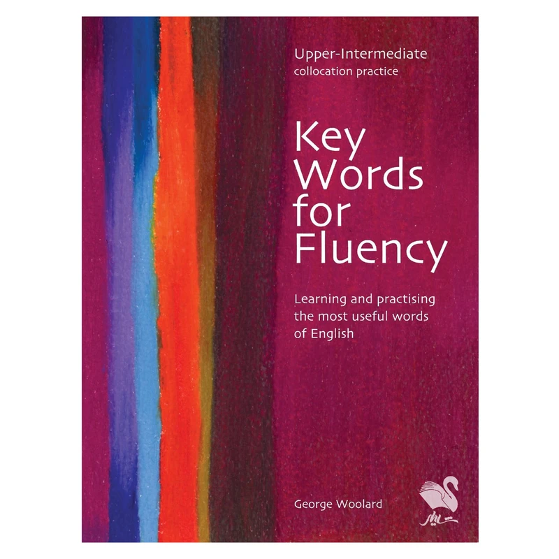 کتاب Key Words for Fluency Upper-Intermediate اثر Gorge Woolard انتشارات شیلر