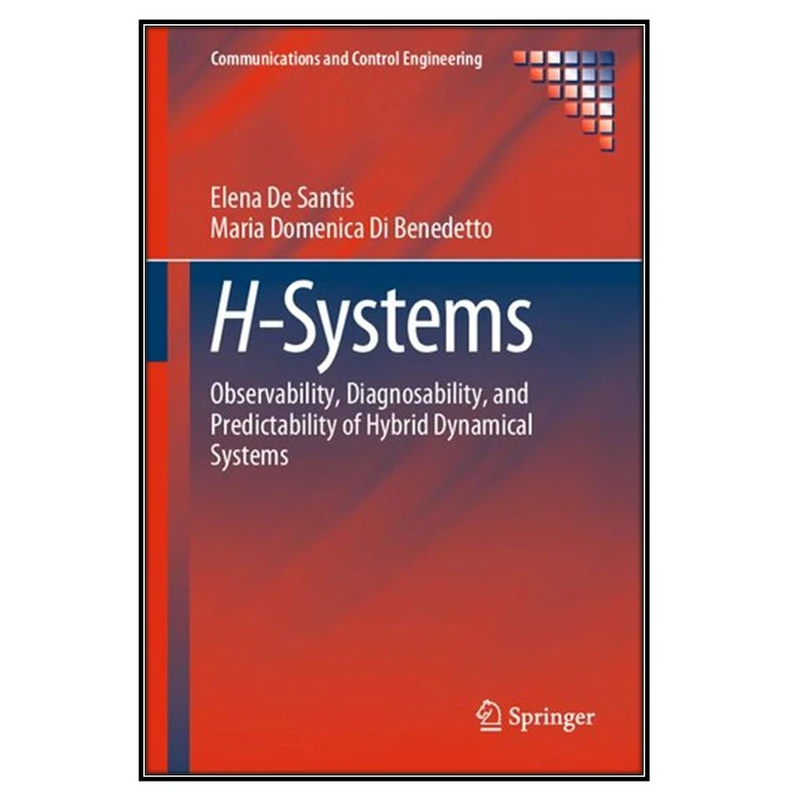  کتاب H-Systems اثر Elena De Santis and Maria Domenica Di Benedetto انتشارات مؤلفين طلايي