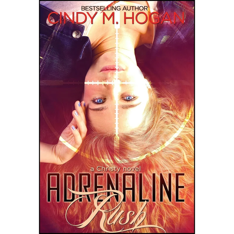 کتاب Adrenaline Rush  اثر Cindy M Hogan انتشارات o'neal publishing