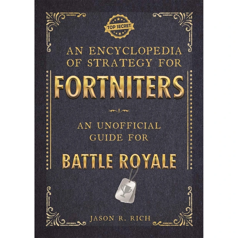 کتاب An Encyclopedia of Strategy for Fortniters اثر Jason R Rich انتشارات Studio Press
