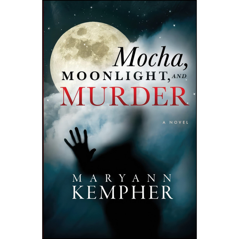 کتاب Mocha, Moonlight, and Murder اثر MaryAnn Kempher انتشارات تازه ها