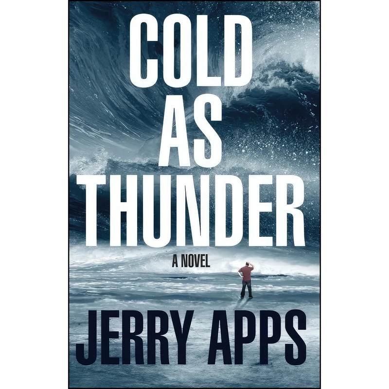 کتاب Cold as Thunder اثر Jerry Apps انتشارات University of Wisconsin Press