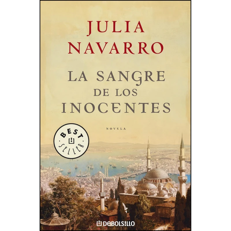 کتاب La sangre de los inocentes / The Blood of the Innocent  اثر Julia Navarro انتشارات Debolsillo