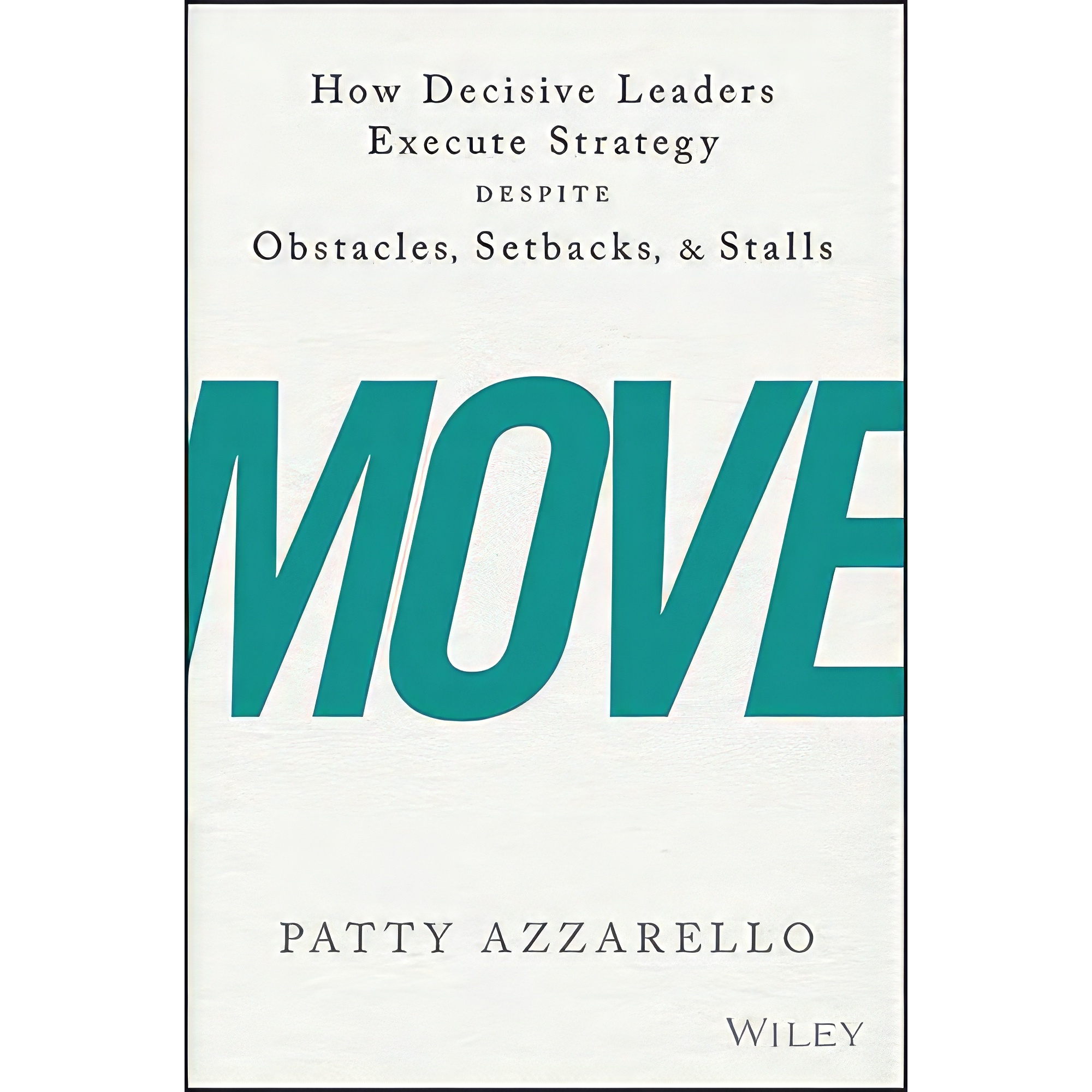 کتاب Move اثر Patty Azzarello انتشارات Wiley