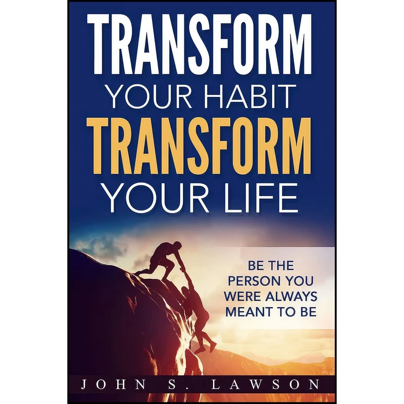 کتاب Habits of Successful People اثر John S Lawson انتشارات Jw Choices