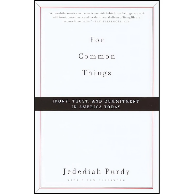کتاب For Common Things اثر Jedediah Purdy انتشارات Vintage