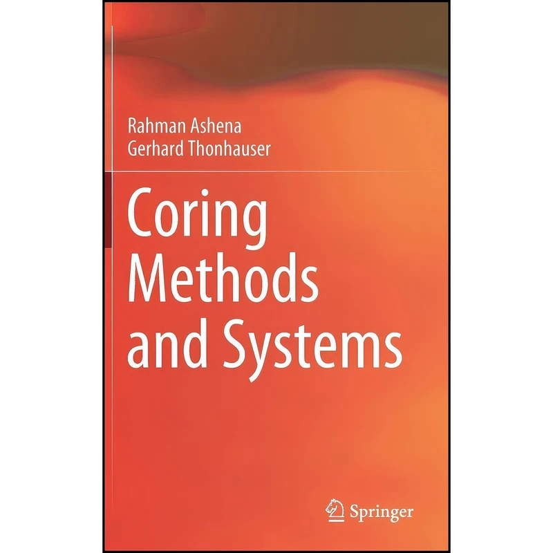 کتاب Coring Methods and Systems اثر جمعي از نويسندگان انتشارات Springer